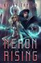 [Neron Rising Saga 01] • Neron Rising